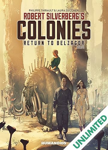 Robert Silverberg's COLONIES Vol. 1